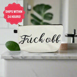 Bold Make Up Cosmetic Bag - Fuck Off Cursive - Black and White - Rebel Style - High Quality and Durable - Free Fast Shipping!