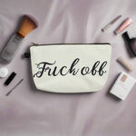 Bold Make Up Cosmetic Bag - Fuck Off Cursive - Black and White - Rebel Style - High Quality and Durable - Free Fast Shipping!