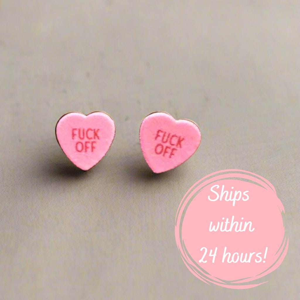 Candy Heart Fuck Off Earrings - Stud Earrings - Women's - Hearts - Valentines Day - Gifts for Her - Fashion - Funny Jewelry - Free Shipping