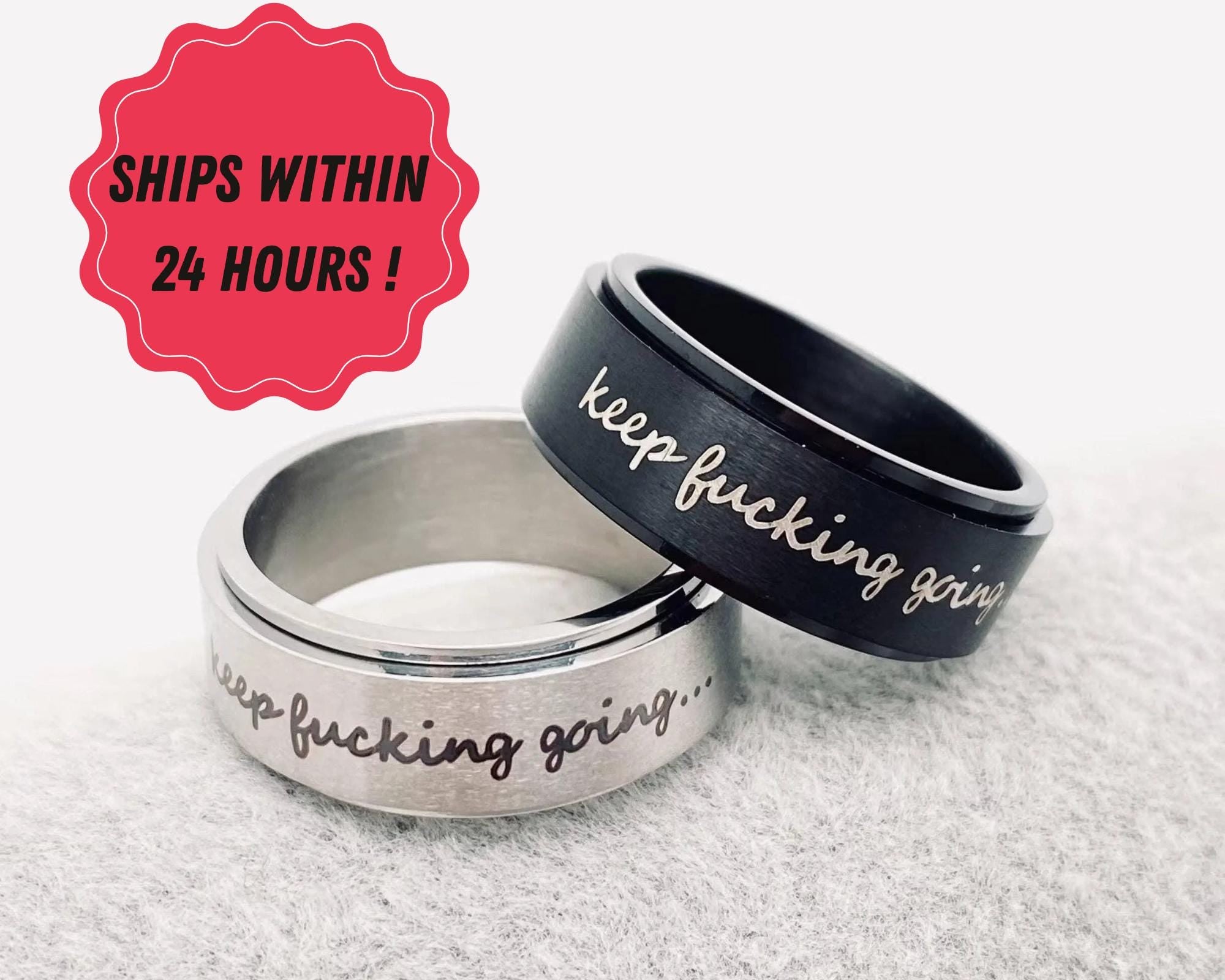 black silver rotating keep fucking going ring discreet encouraging ring stainless steel high quality swear words cuss words profanity motivational rings discreet motivation womens fashion ring band woman ring gifts for her cancer survivor divorcee gift strong women gift feminine gifts feminist womens jewelry cursive swear word slut jewelry unconventional spinner ring ADHD ring distraction motivation