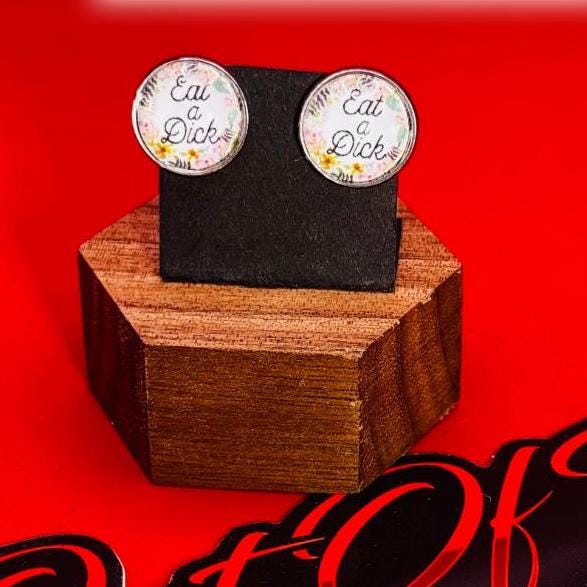 Eat a Dick Statement Earrings with Floral White Background Funny Jewelry for Her Bachelorette Gifts Unique Stud Earring with Free Shipping