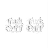 Fuck Off Earring - Old English Script Statement Jewelry - Minimalist Charm Studs - Bachelorette Gift - Free Shipping - Multiple Colors